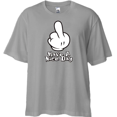 Футболка двунитка Oversize Have a Nice Day со средним пальцем