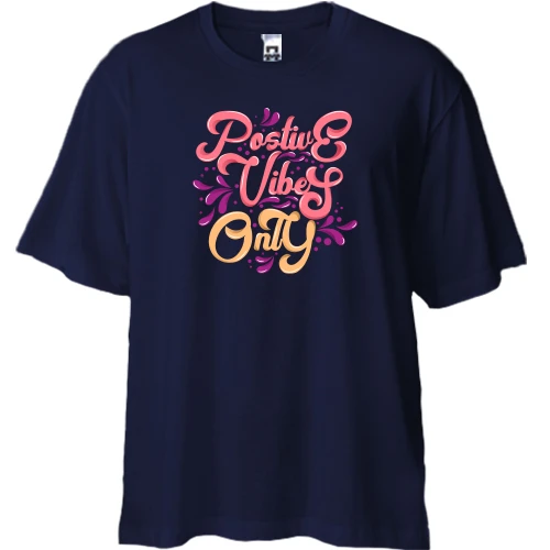 Футболка двунитка Oversize с надписью "Positive vibes only"
