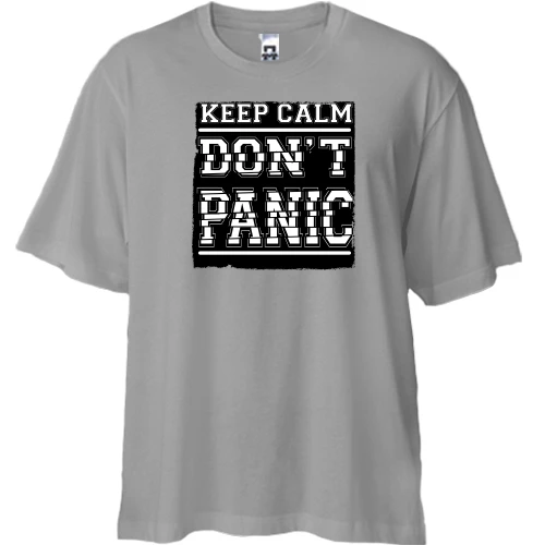 Футболка двонитка Oversize, Сірий, Keep Calm Don't Panic