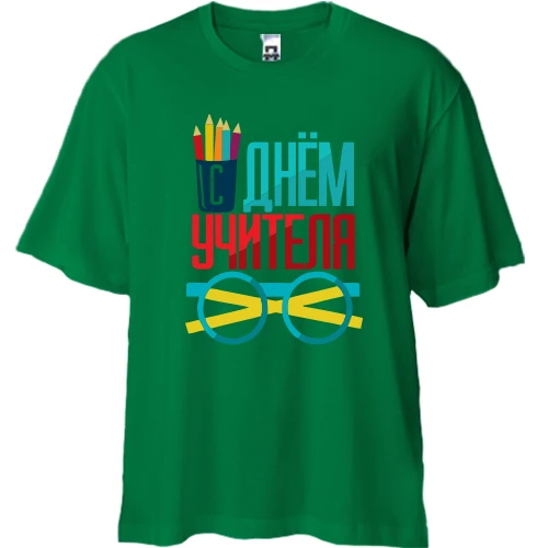 Футболка двонитка Oversize, Зелений, з Днем вчителя