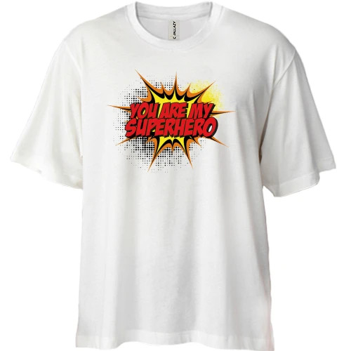 Футболка двунитка Oversize, Белый, You are my superhero