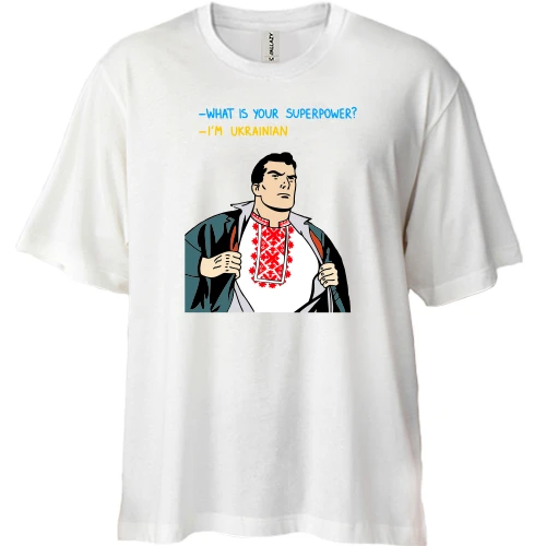 Футболка двунитка Oversize, Белый, My superpower is that I am Ukrainian