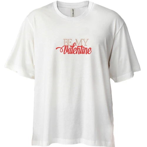 Футболка двунитка Oversize, Белый, Be My Valentine
