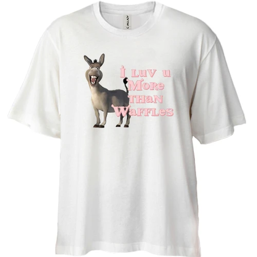 Футболка двунитка Oversize с ослом из Шрека - I luv u more than Waffles