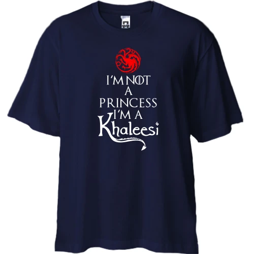 Футболка двонитка Oversize I`m a Khaleesi
