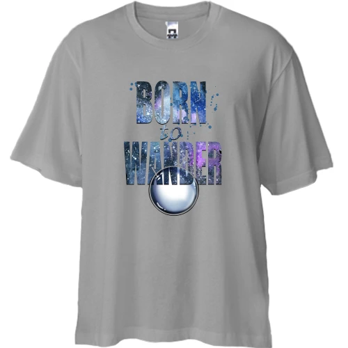 Футболка двунитка Oversize с надписью Born to wander