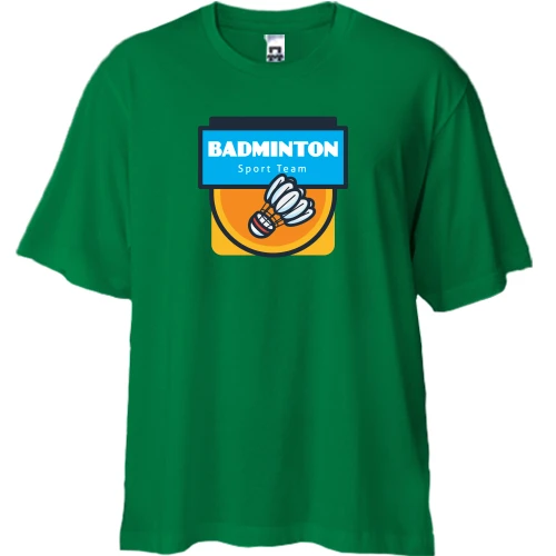 Футболка двунитка Oversize Badminton sport team