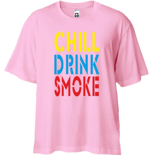 Футболка двонитка Oversize, Рожевий, Chill, Drink, Smoke