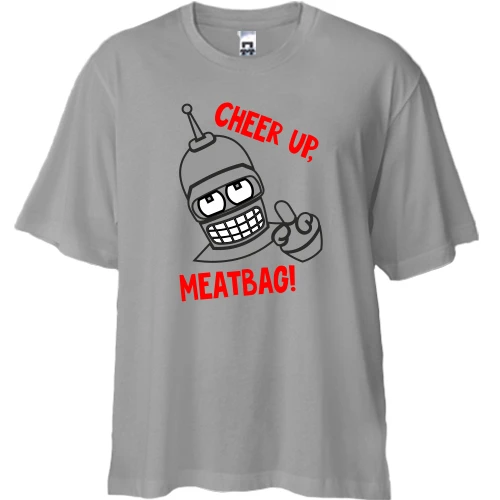 Футболка двонитка Oversize з Бендером "cheer up, meatbag"