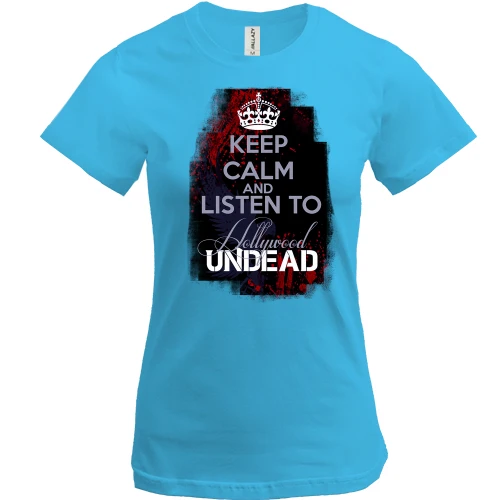 Жіноча футболка Keep calm and listen Hollywood Undead