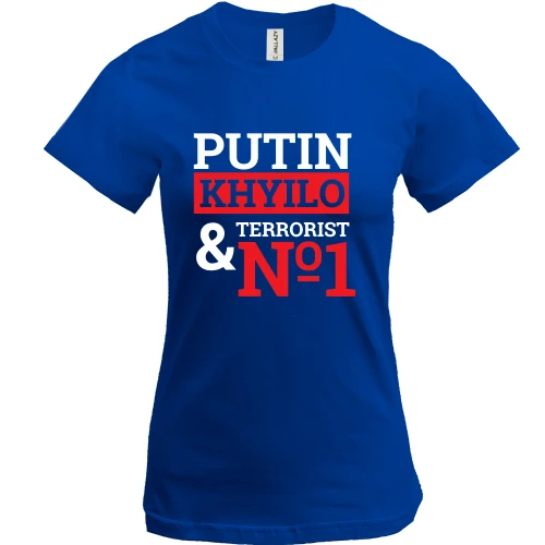 Женская футболка, синий, Putin - kh*lo & terrorist №1 (2)