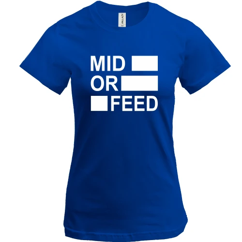 Женская футболка Mid or feed