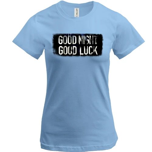 Женская футболка, Синий, с надписью Good Night - Good Luck