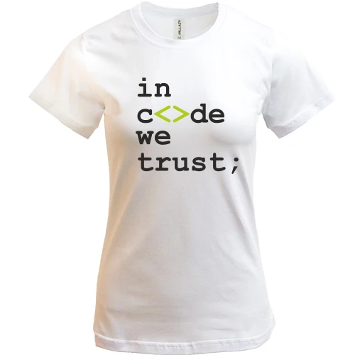 Жіноча футболка, Білий, In code we trust