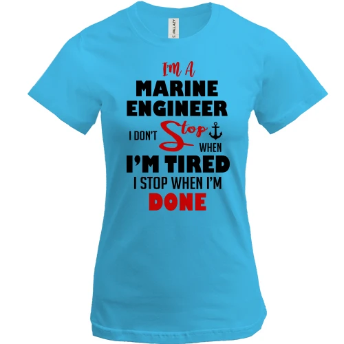 Женская футболка I'm marine engineer