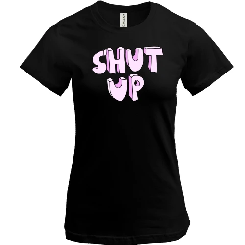 Женская футболка, Черный, Shut Up