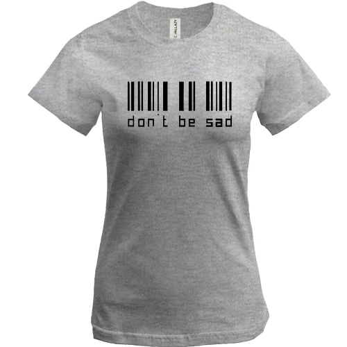 Женская футболка, Серый меланж, с надписью Don't be sad