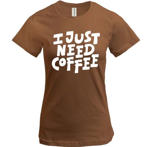 Жіноча футболка, Чорний, з написом "I just need coffee"