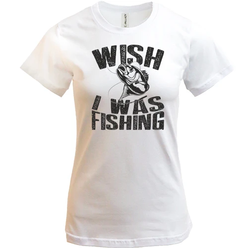 Женская футболка Wish I was fishing