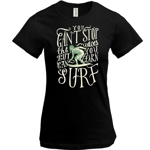 Женская футболка, Черный, You can't stop Surf
