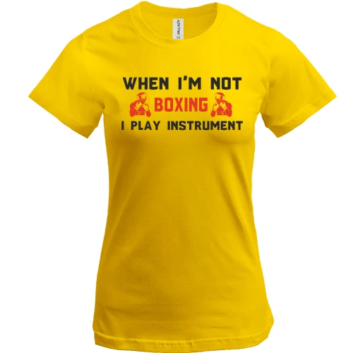 Женская футболка, Желтый, When i'm not boxing - I play instrument