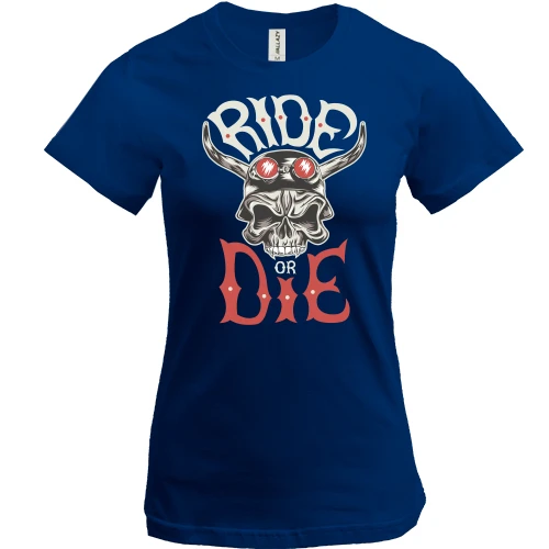 Жіноча футболка, Синій, Ride or Die з черепом