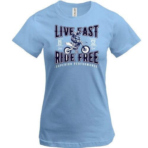Женская футболка, Синий, Live Fast Ride Free