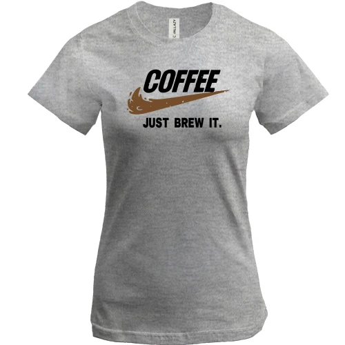 Женская футболка, Серый меланж, Coffee Just brew it