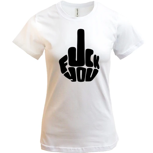 Женская футболка FUCK YOU