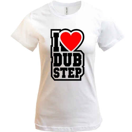 Жіноча футболка, Білий, I love dub step