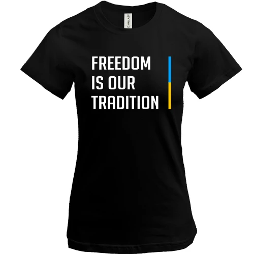Женская футболка, Черный, Freedom is our tradition