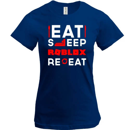 Женская футболка, Синий, Eat Sleep Roblox Repeat