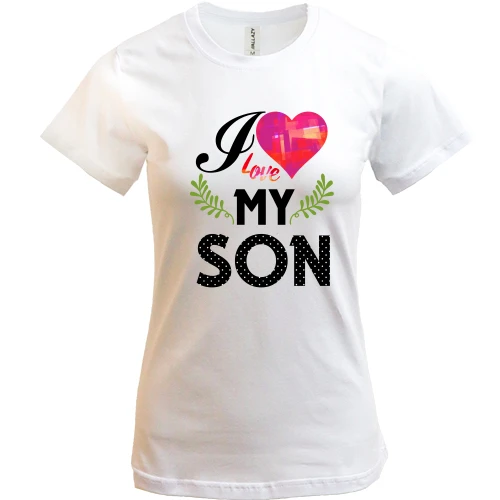 Женская футболка, Белый, I love my son