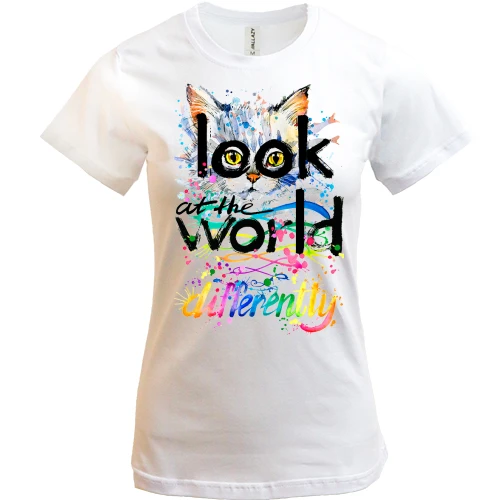 Жіноча футболка з кошеням Look at the world differently