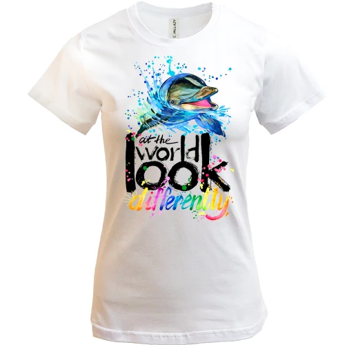 Жіноча футболка Look at the world differently з дельфіном