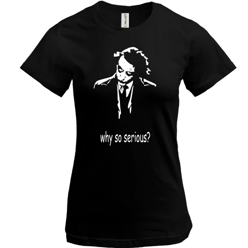 Женская футболка, Черный, с Джокером и надписью «Why so serious?»