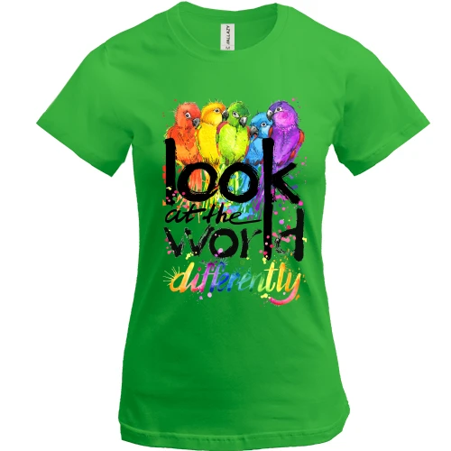 Женская футболка с попугаями "Look at the world differentty"