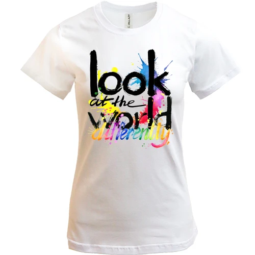 Жіноча футболка з плямами "Look at the world differentty"
