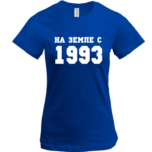 Женская футболка, Синий, На земле с 1993