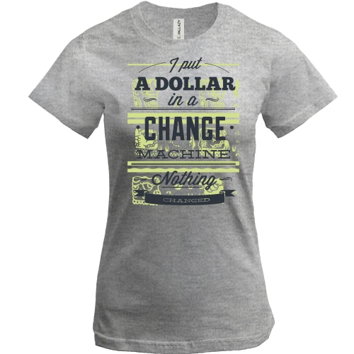 Жіноча футболка з іронічним написом «I put a dollar in a change machine nothing changed» та масками тікі