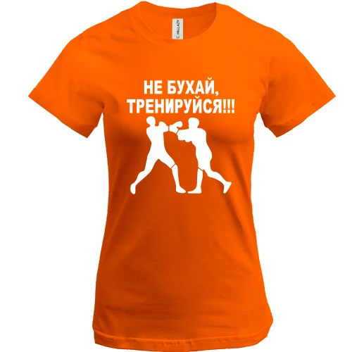 Женская футболка Не бухай!