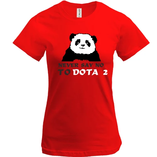 Женская футболка, Красный, Never say no to DOTA 2
