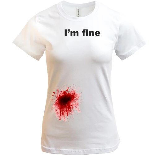 Жіноча футболка, білий, I'm fine (пляма збоку)