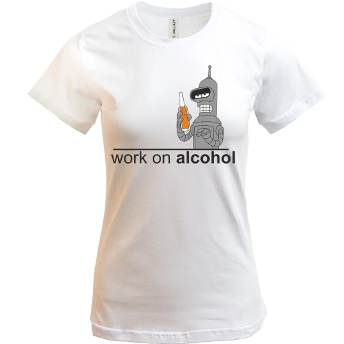Женская футболка, Белый, Work on alcohol