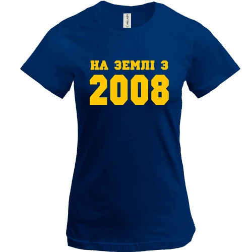 Жіноча футболка На землі з 2008
